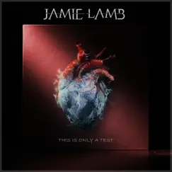 This is Only a Test by Jamie Lamb album reviews, ratings, credits