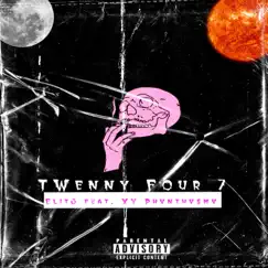 Twenny Four 7 (feat. XY PHVNTHVSMV) - Single by ELIT3 album reviews, ratings, credits