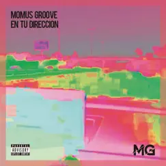 En Tu Dirección - Single by Momus Groove album reviews, ratings, credits