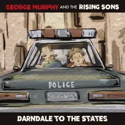 Darndale to the States - Single by George Murphy & The Rising Sons album reviews, ratings, credits