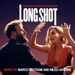 Long Shot (Original Motion Picture Score) by Marco Beltrami & Miles Hankins album reviews, ratings, credits