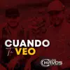 Cuando Te Veo - Single album lyrics, reviews, download