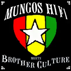 Mungo's Hi Fi Meets Brother Culture by Mungo's Hi Fi & Brother Culture album reviews, ratings, credits