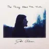 The Thing About the Truth - Single album lyrics, reviews, download