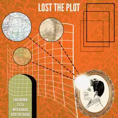 Lost the Plot (feat. Mick Jenkins & Kota the Friend) - Single by Earthworm album reviews, ratings, credits
