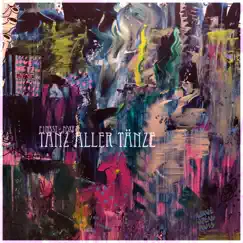 Tanz aller Tänze - Single by F1n3st, mitAbsicht & Foxy album reviews, ratings, credits