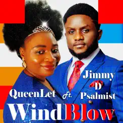 Windblow (feat. Jimmy D Psalmist) - Single by Queenlet album reviews, ratings, credits