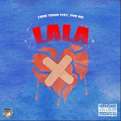 Lala (feat. Ynb Mc) - Single by Luhh Tonio album reviews, ratings, credits