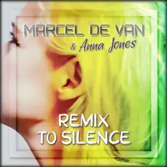 Return to Silence (Remix) - Single by Marcel de Van & Anna Jones album reviews, ratings, credits