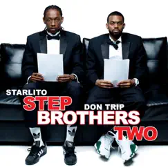 Step Brothers Two by Starlito & Don Trip album reviews, ratings, credits