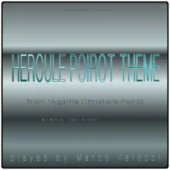 Hercule Poirot Theme (Music Inspired by the Film) [From Agatha Christie's Poirot (Piano Version)] Song Lyrics