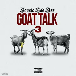 Goat Talk 3 by Boosie Badazz album reviews, ratings, credits
