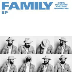 Family - EP by Drew Holcomb & The Neighbors album reviews, ratings, credits