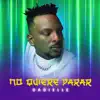 No Quiere Parar - Single album lyrics, reviews, download