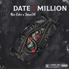 Date with a Million (feat. Spinz56) - Single by Rico Coles album reviews, ratings, credits