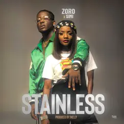 Stainless (feat. Simi) - Single by Zoro album reviews, ratings, credits