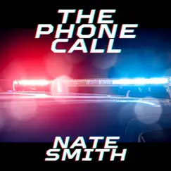 The Phone Call - Single by Nate Smith album reviews, ratings, credits