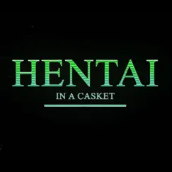 HENTAi iN a CASKET (DEAD) - Single by FiASKO album reviews, ratings, credits