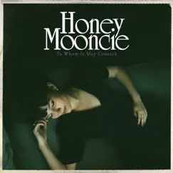 To Whom It May Concern by Honey Mooncie album reviews, ratings, credits