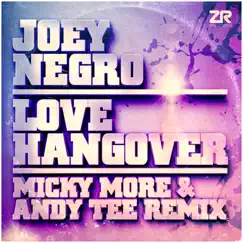 Love Hangover (Micky More & Andy Tee Classic Disco Blend) Song Lyrics