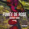 Fumee De Rose album lyrics, reviews, download