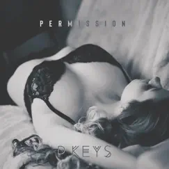 Permission - Single by P.Keys album reviews, ratings, credits