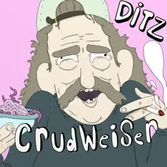 Crudweiser Song Lyrics