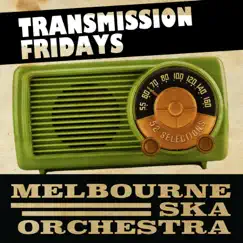 Transmission Fridays by Melbourne Ska Orchestra album reviews, ratings, credits