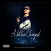 A Lot Has Changed (feat. D12S Bizarre) - Single album lyrics, reviews, download