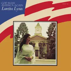 God Bless America Again by Loretta Lynn album reviews, ratings, credits