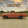 Eagle Street - EP album lyrics, reviews, download