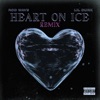 Heart on Ice (Remix) [feat. Lil Durk] - Single album lyrics, reviews, download