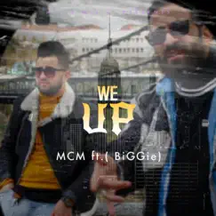 We Up (feat. BiGGie) Song Lyrics