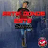 Esté Donde Esté - Single album lyrics, reviews, download