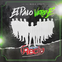 El Palo Verde - Single by Banda La Recia album reviews, ratings, credits