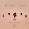 Dancing Around - Single album lyrics, reviews, download