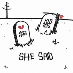 She Said - Single by Mannie Forbes & Kid Tris album reviews, ratings, credits