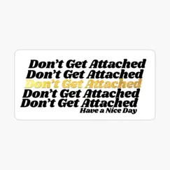 Don't Get Attached - Single by Fendi Benji album reviews, ratings, credits