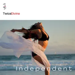 Independent - Single by Twice Divine album reviews, ratings, credits