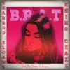 B.R.A.T. (feat. Sharrod Sloans) - Single album lyrics, reviews, download
