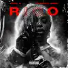 RICO (feat. Rowdy Rebel) - Single album lyrics, reviews, download