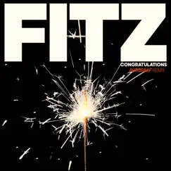 Congratulations (Autograf Remix) - Single by FITZ & Fitz and The Tantrums album reviews, ratings, credits