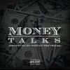 Money Talks (feat. C. Harm) - Single album lyrics, reviews, download