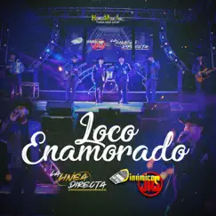 Loco Enamorado (feat. Dinamicos Jrs) - Single by La Linea Directa album reviews, ratings, credits