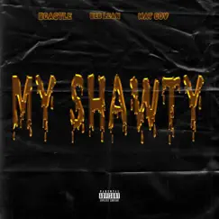 My Shawty - Single by BCastle & mat.Cov album reviews, ratings, credits