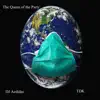 The Queen of the Party (feat. TDK) - Single album lyrics, reviews, download