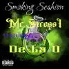 Smoking Seshion (feat. De La O) - Single album lyrics, reviews, download
