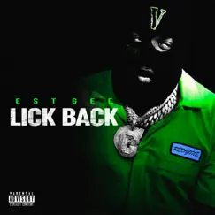 Lick Back - Single by EST Gee album reviews, ratings, credits