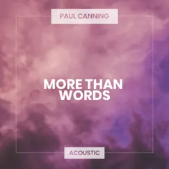 More Than Words (Acoustic) Song Lyrics