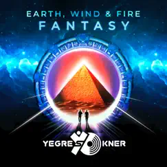 Fantasy (feat. Earth, Wind & Fire) - Single by Yegres Okner album reviews, ratings, credits